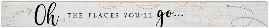 Simply Said, INC Talking Sticks 16" x 1.5" Wood Sign TLK1406 - Oh The Places You'll Go